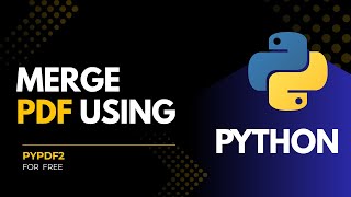 How to Merge Multiple PDFs in Python | PyPDF2 Tutorial for Beginners