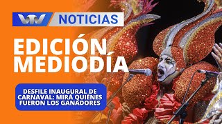 Edición Mediodía 24/01 | Desfile inaugural de carnaval: mirá quiénes fueron los ganadores