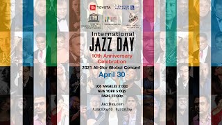 2021 International Jazz Day Virtual Global Concert