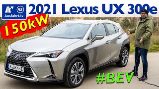 ⚡️⚡️⚡️ 2021 Lexus UX 300e (ZA1) - Kaufberatung, Test deutsch, Review, Fahrbericht Ausfahrt.tv