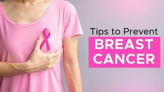 Tips to Prevent Breast Cancer | iCliniq