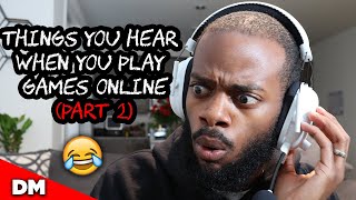THINGS YOU HEAR WHEN YOU PLAY GAMES ONLINE (PART 2) | #Shorts