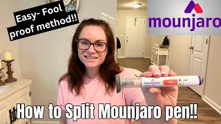How to split MOUNJARO pen into smaller dosages! (Easy- no waste method!)