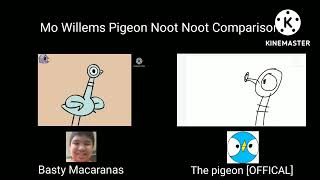 Mo Willems Pigeon Noot Noot Me VS The pigeon [OFFICAL] Comparison