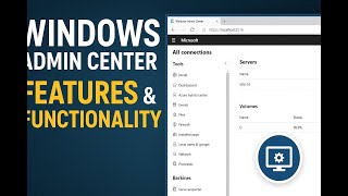 Windows Admin Center Features & Functionality