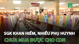 SGK khan hiếm, nhiều phụ huynh chưa mua được cho con | VTC14