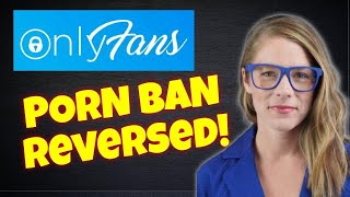 OnlyFans reverses decision to ban pornography
