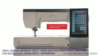 Usha Janome Memory craft 15000 Quilting Embroidery Machine