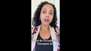 What is Occupational Therapy?