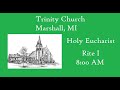 Eighth Sunday after Pentecost - Holy Eucharist, Rite I - 8:00am