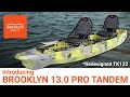 Introduction to Brooklyn 13.0 Pro Tandem Kayak (TK122)