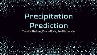 Fall 2020 AI Project Contest: Group 3 - Precipitation Prediction