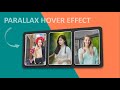3D Parallax Image Hover Effect | Javascript Mousemove 3D parallax Effect