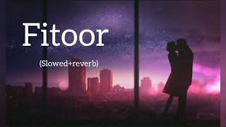Fitoor (LYRICS) - Shamshera |Slowed+reverb|