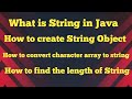 What is string in java and how to create string object in java
