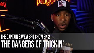 The Captain Save A Bro Show Episode 2 - Tricking