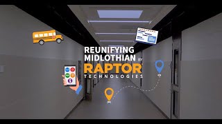 Reunifying Midlothian by Raptor Technologies