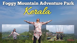 Foggy Mountain Adventure Park and Resorts Kakkadampoyil Kerala | Best Adventure Park in Kerala