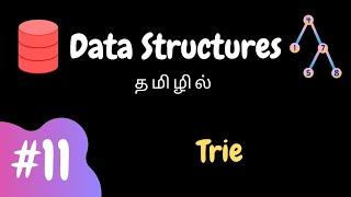 Data Structures - 11 | Trie | Tamil