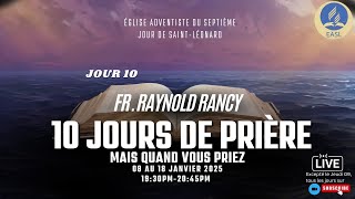 Fr. Raynold Rancy | Ne nous soumets pas à la tentation | Dix jours de prière - Jour 10 | 18/01/2025