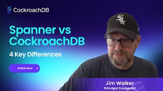 Comparing CockroachDB & Google Cloud Spanner | Best of Distributed SQL