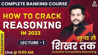 Complete Banking Course Lecture #1 | How to Crack Reasoning in 2024 Banking Exams