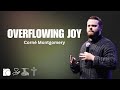 Overflowing Joy || Week 1 || Corné Montgomery || Preek