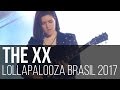 The xx - Say Something Loving // Dangerous (Lollapalooza Brasil 2017 / São Paulo)