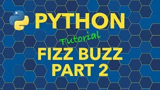 Python Fizz Buzz Challenge Part 2