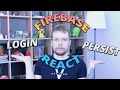 PERSISTENT LOGIN WITH FIREBASE AND REACT
