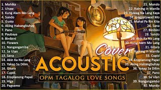 Best Of OPM Acoustic Love Songs 2024 Playlist 1254 ❤️ Top Tagalog Acoustic Songs Cover Of All Time