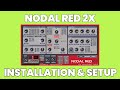 Nodal Red 2x | Install, Firmware and Configure