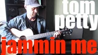 Tom Petty - Jammin Me - Guitar Lesson