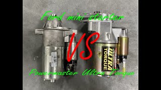 Powermaster Ultra torque 9403 vs stock Ford mini starter... Is it really worth it?