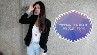 Como combinar un blazer negro (outfits)