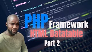 PHP MVC Framework HTML Datatable Object PHP | Create Table | HTML Table | Server Side Table (Part 2)