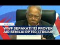 116 Negara Peserta World Water Forum Ke-10 Sepakati 113 Proyek Air Senilai Rp 150,1 Triliun!