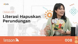 LPDP - LESSON Bersama Waitatiri: Literasi Hapuskan Perundungan