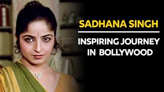 The Rise of Sadhana Singh: From Nadiya Ke Paar to Bollywood Fame! @TabassumTalkies