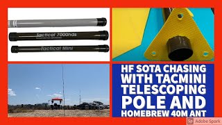 【SOTA】Chasing on HF with TacMini Telescoping Pole and End Fed 40m Ant