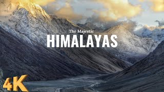 Himalayas In 4K - The Roof Of The World || Epic Cinematic Scenes