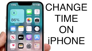 How To Change Time On iPhone! (2023)
