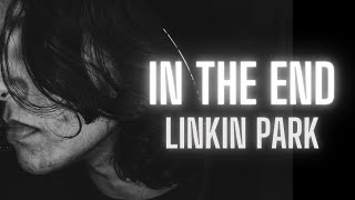 Linkin Park - In The End | Cover ( Slow version )