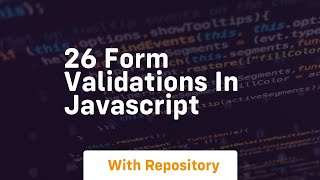 26 form validations in javascript