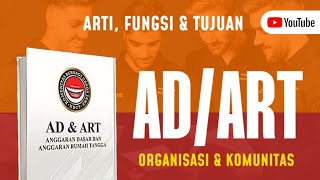 ARTI, FUNGSI, TUJUAN AD/ART? || SIMAK & FAHAMI, SEBELUM KAMU BERGABUNG DI KOMUNITAS  & ORGANISASI