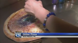 Glitter pizza brightens up menu at California eatery