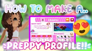 how to make a PREPPY PROFILE in ADOPT ME! *get better trades!*