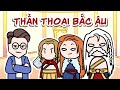 Giải thích Thần Thoại Bắc Âu bằng hoạt hình trong 78 phút