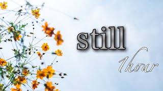 魔王魂『still』1時間耐久！【勉強用BGM】【作業用BGM】【フリーBGM】【耐久動画】