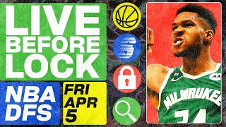 NBA DFS Live Before Lock (Friday 4/5/24) | DraftKings & FanDuel NBA Lineups